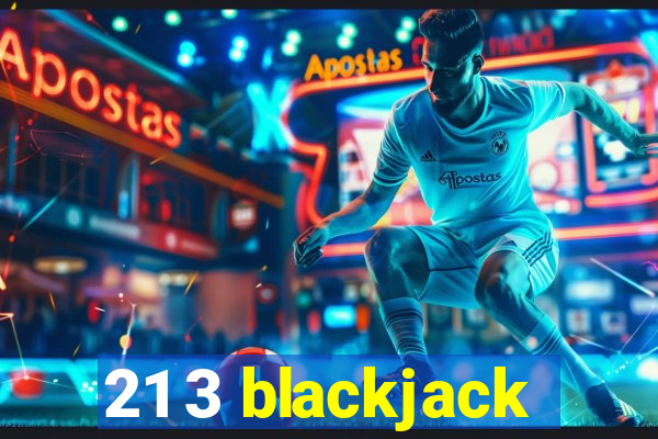 21 3 blackjack