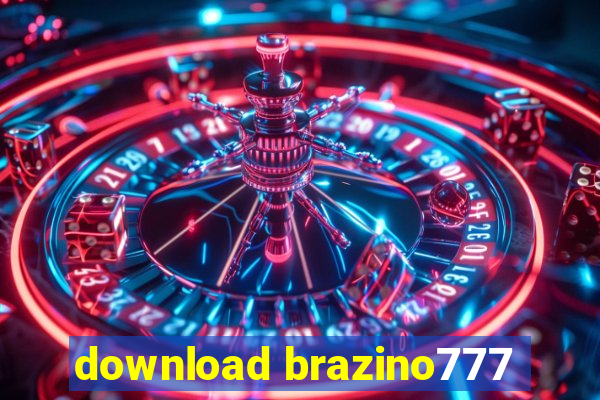 download brazino777