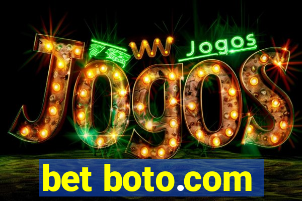 bet boto.com