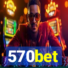 570bet