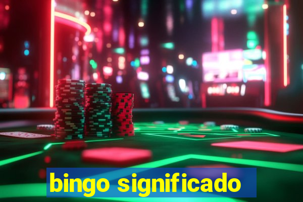 bingo significado