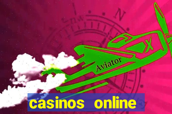 casinos online dinero real