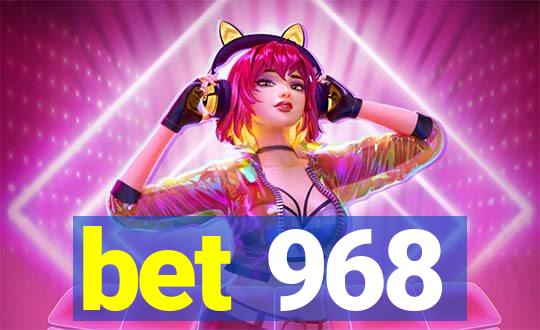 bet 968