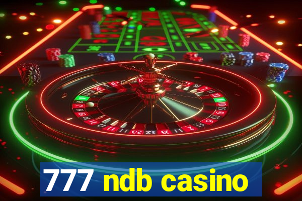 777 ndb casino