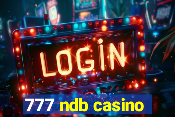 777 ndb casino