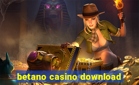 betano casino download