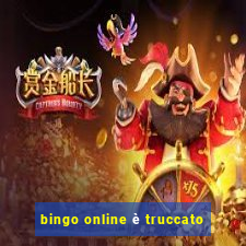 bingo online è truccato