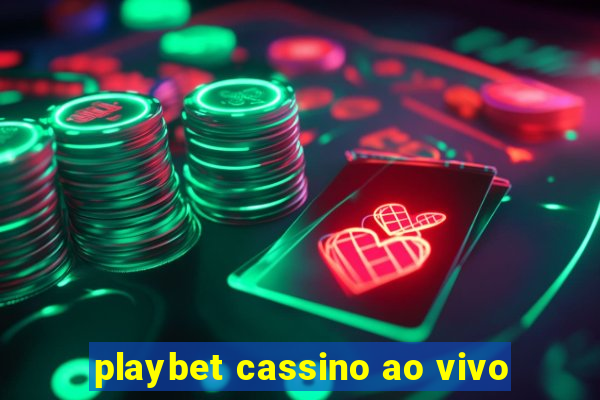 playbet cassino ao vivo