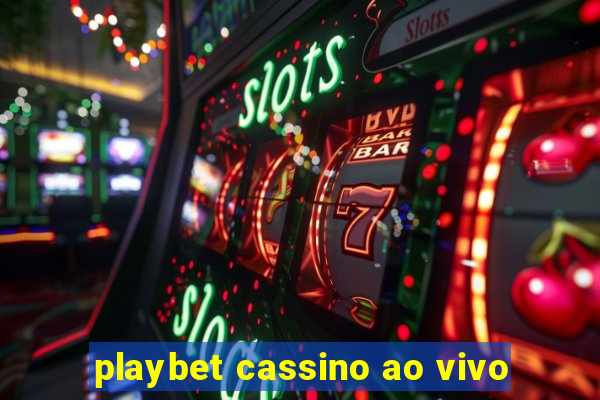 playbet cassino ao vivo