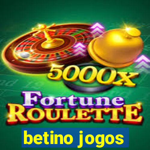 betino jogos