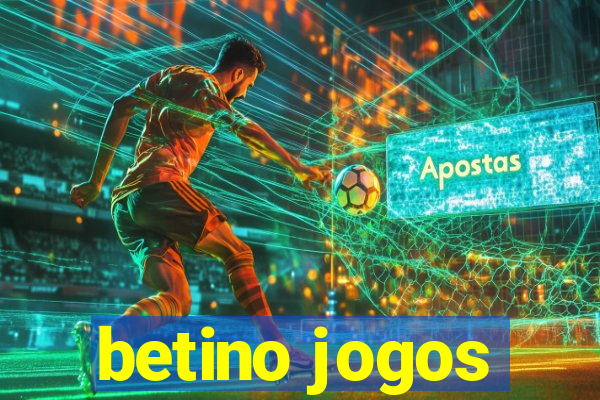 betino jogos