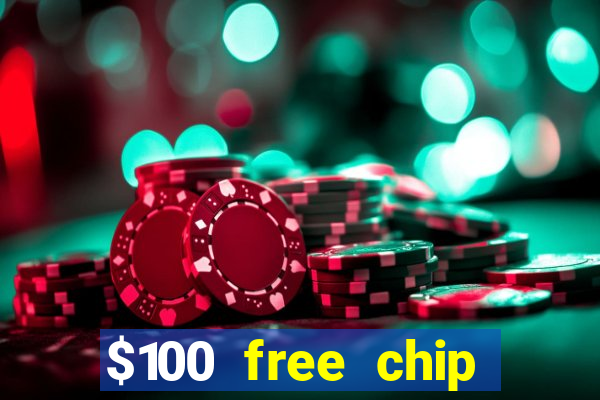 $100 free chip casino captain jack 2021