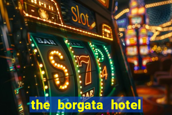 the borgata hotel and casino