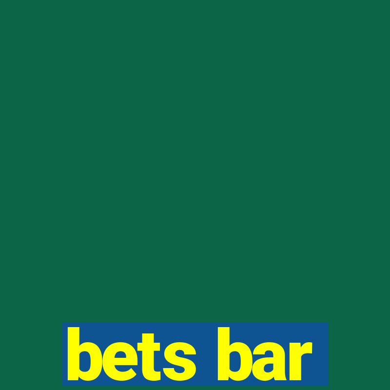 bets bar