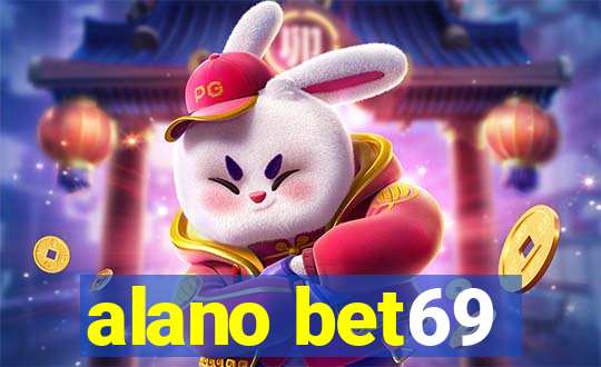 alano bet69