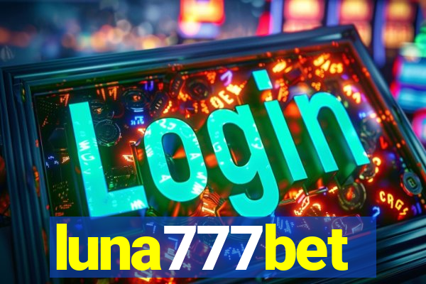 luna777bet