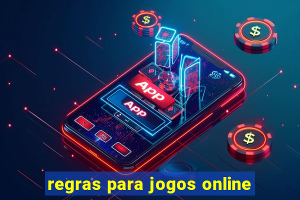 regras para jogos online