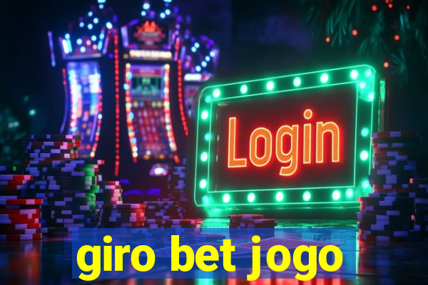 giro bet jogo