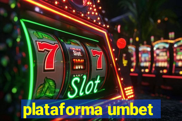 plataforma umbet