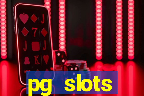 pg slots porcentagem agora