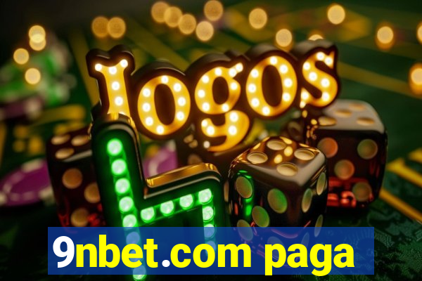 9nbet.com paga