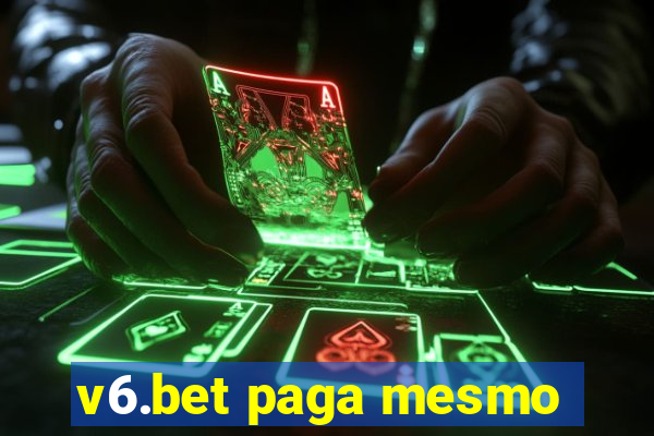 v6.bet paga mesmo