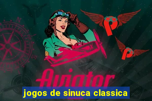 jogos de sinuca classica