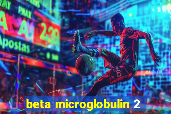 beta microglobulin 2