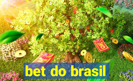 bet do brasil