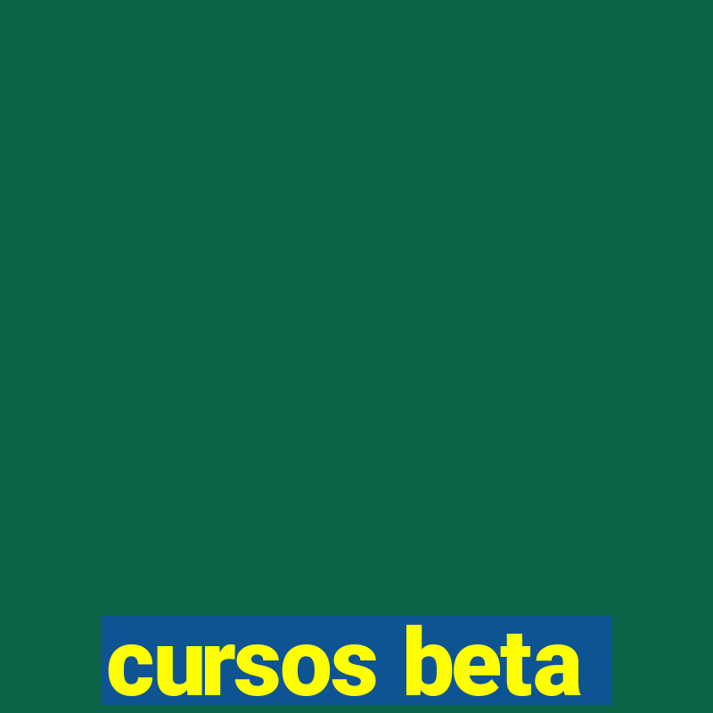 cursos beta