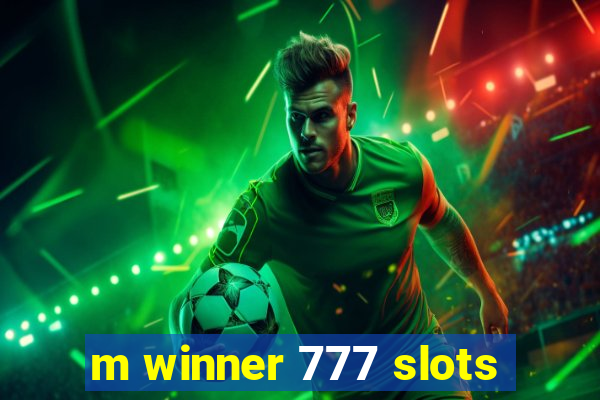 m winner 777 slots