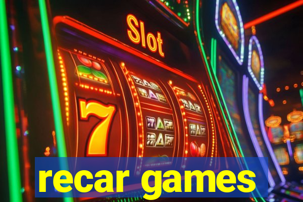 recar games