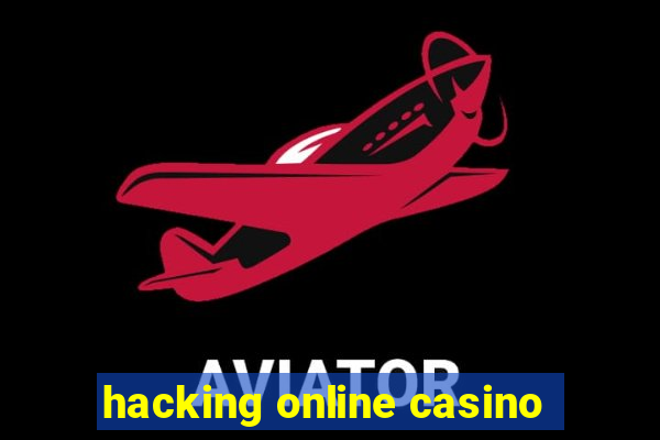 hacking online casino