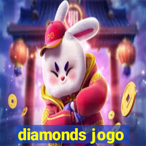 diamonds jogo