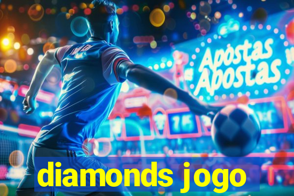 diamonds jogo