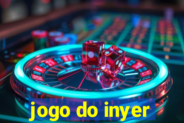 jogo do inyer