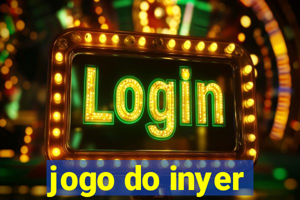 jogo do inyer