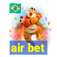 air bet