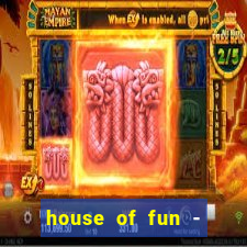 house of fun - casino slots