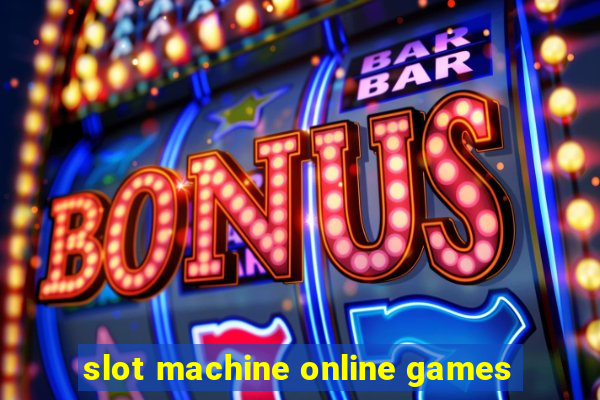 slot machine online games