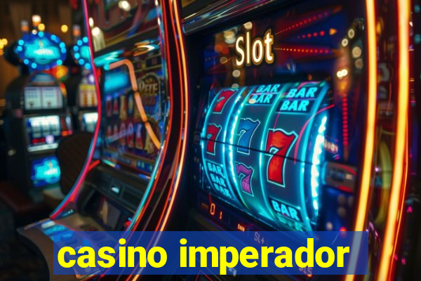 casino imperador