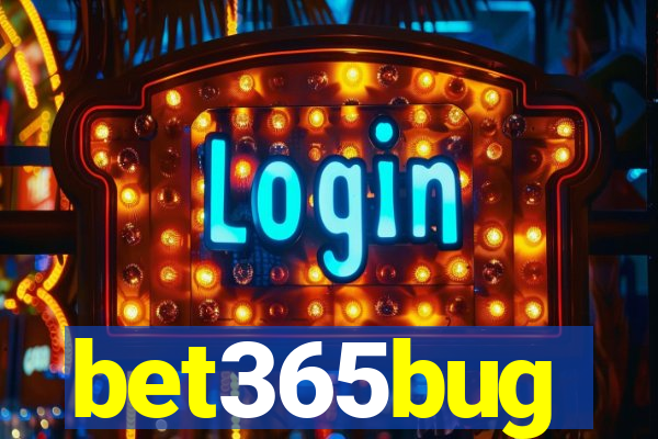 bet365bug