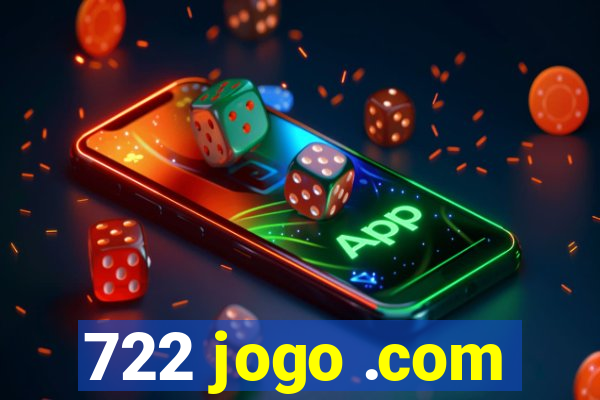 722 jogo .com