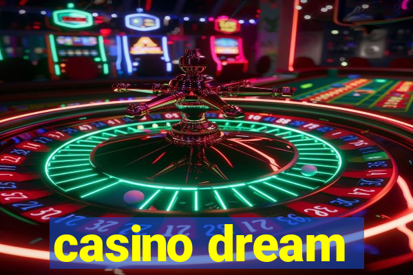 casino dream