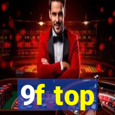 9f top