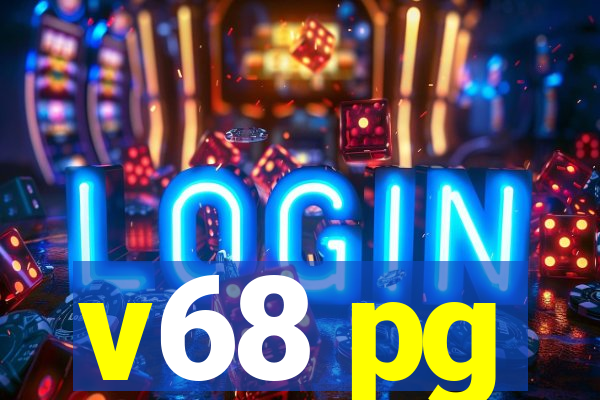 v68 pg