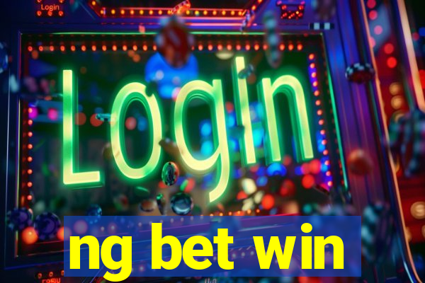 ng bet win