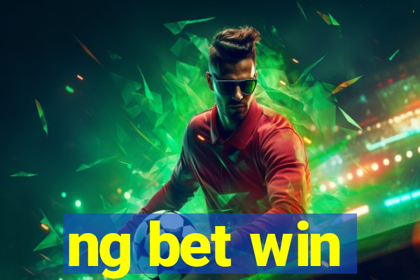 ng bet win