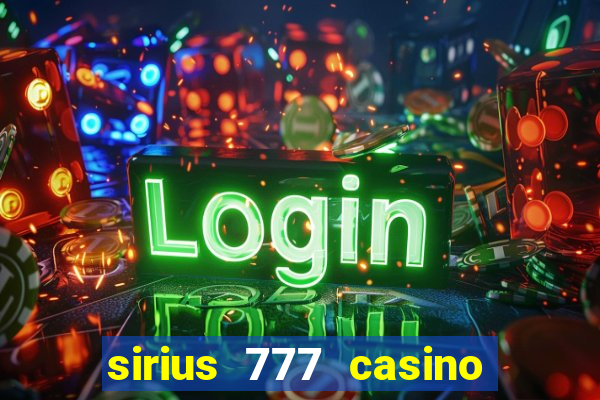 sirius 777 casino login download