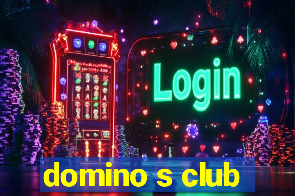 domino s club